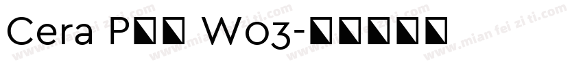 Cera PRO W03字体转换